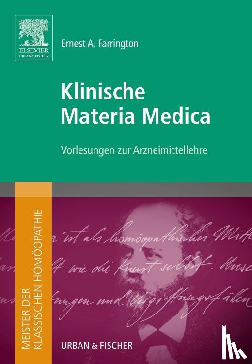  - Meister der klassischen Homöopathie. Klinische Materia Medica