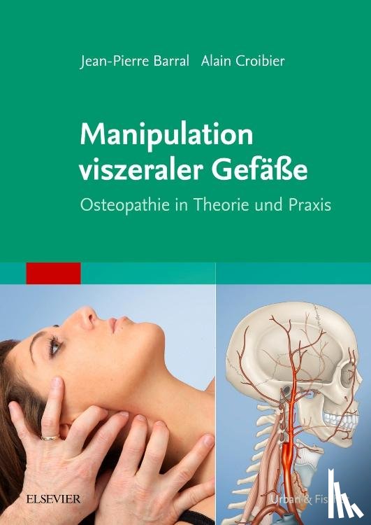 Barral, Jean-Pierre, Croibier, Alain - Manipulation viszeraler Gefäße