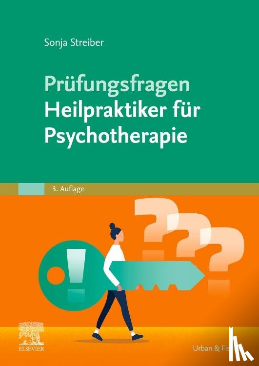 Streiber, Sonja - Prüfungsfragen Heilpraktiker für Psychotherapie