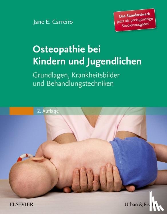 Carreiro, Jane - Osteopathie bei Kindern und Jugendlichen Studienausgabe