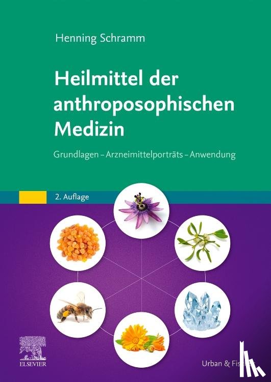 Schramm, Henning - Heilmittel der anthroposophischen Medizin