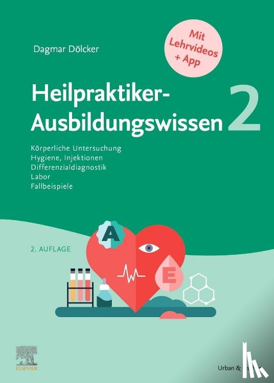 Dölcker, Dagmar - Heilpraktiker-Ausbildungswissen 2