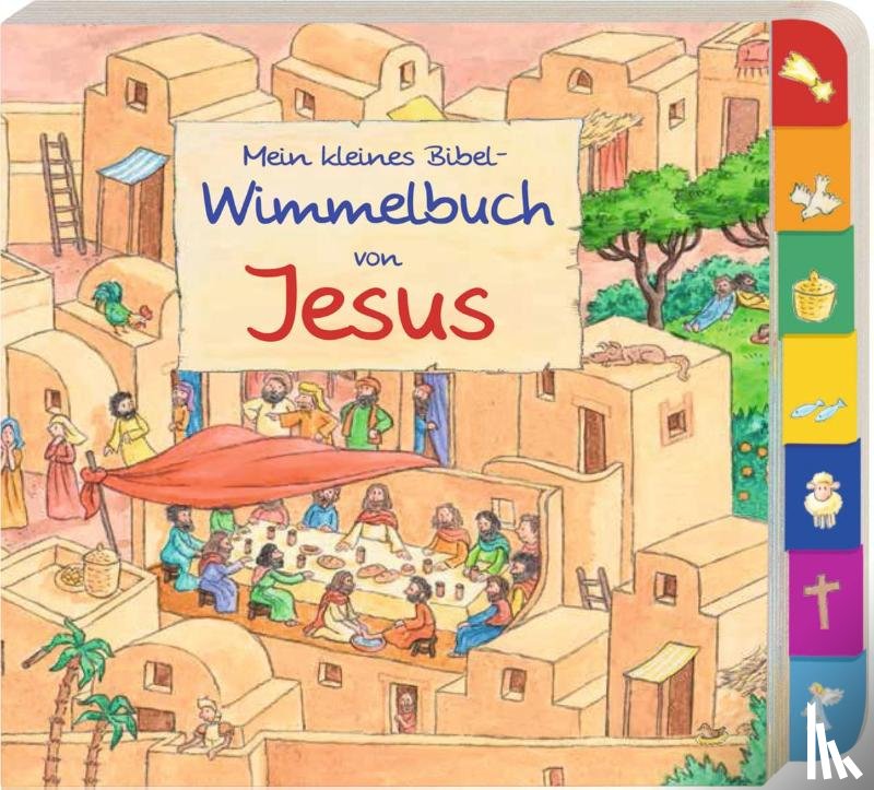 Abeln, Reinhard - Mein kleines Bibel-Wimmelbuch von Jesus