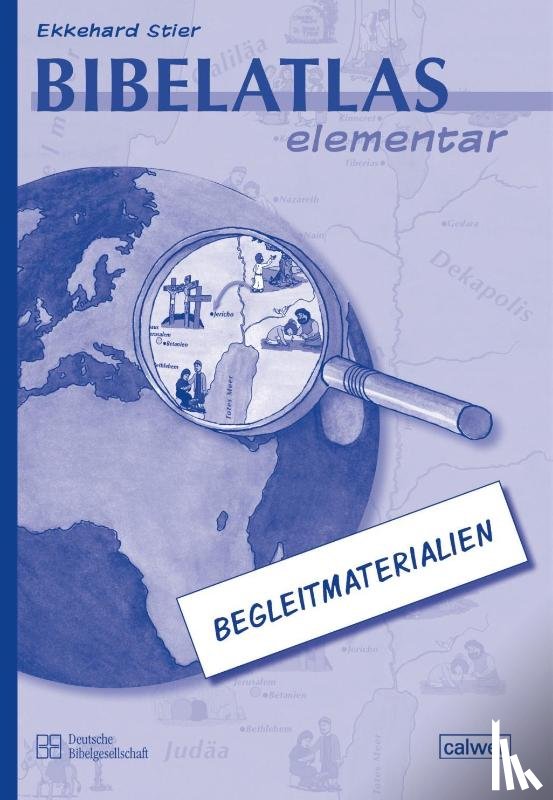Stier, Ekkehard - Bibelatlas elementar - Begleitmaterialien