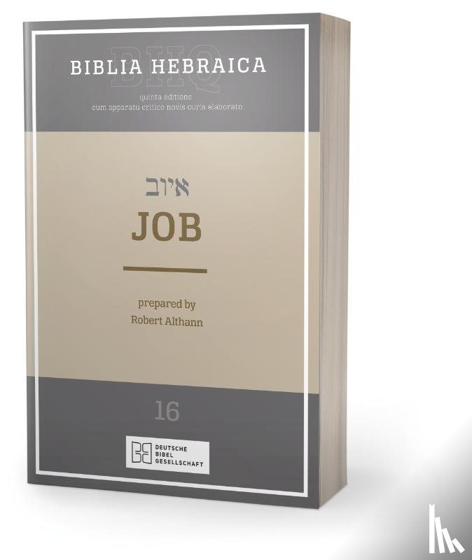  - Biblia Hebraica Quinta (BHQ). Gesamtwerk zur Fortsetzung / Job