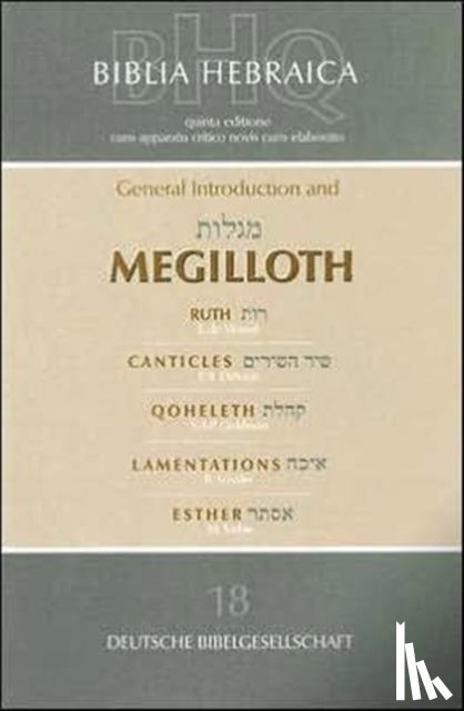 Schenker, Godman Van Der - Biblia Hebraica Quinta: Megilloth
