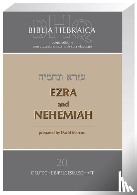 Marcus, David - Biblia Hebraica Quinta (BHQ). Gesamtwerk zur Fortsetzung / Ezra and Nehemia