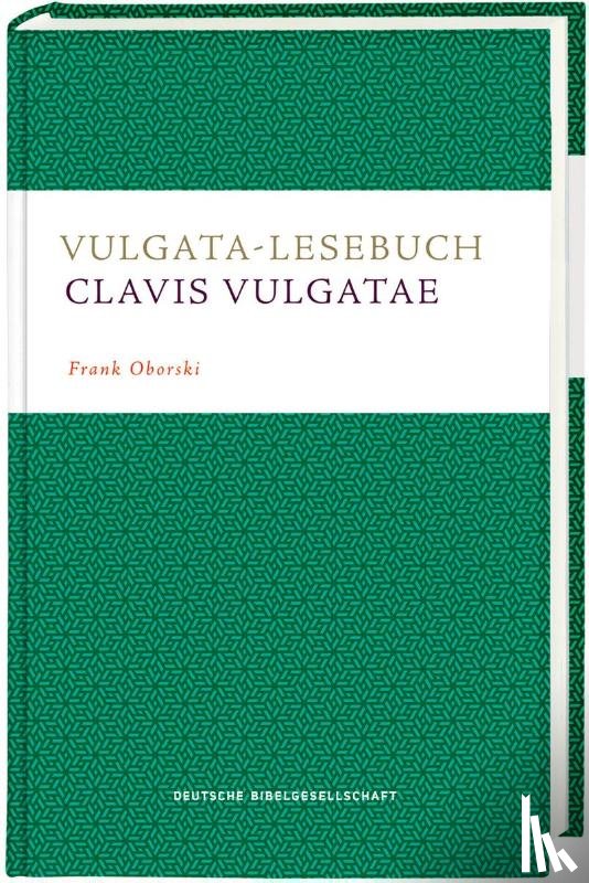 Oborski, Frank - Vulgata-Lesebuch. Clavis Vulgatae