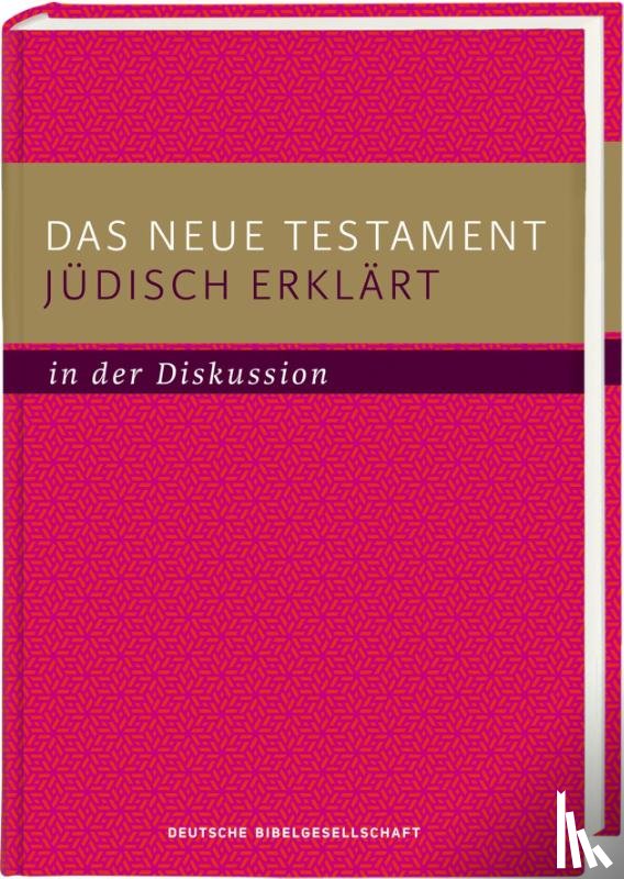  - Das Neue Testament jüdisch erklärt - in der Diskussion