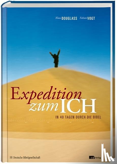 Douglass, Klaus, Vogt, Fabian - Expedition zum ICH