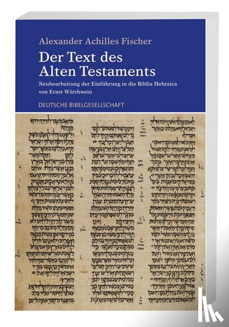 Fischer, Alexander Achilles - Der Text des Alten Testaments