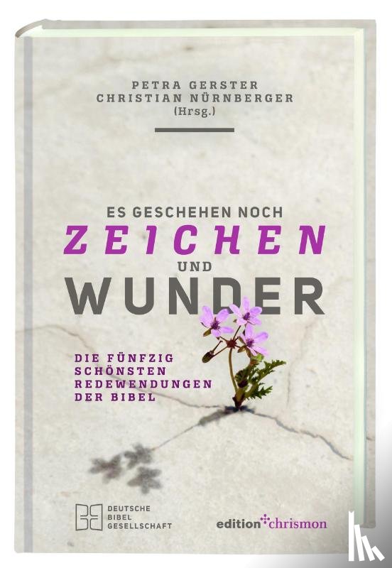  - Es geschehen noch Zeichen und Wunder