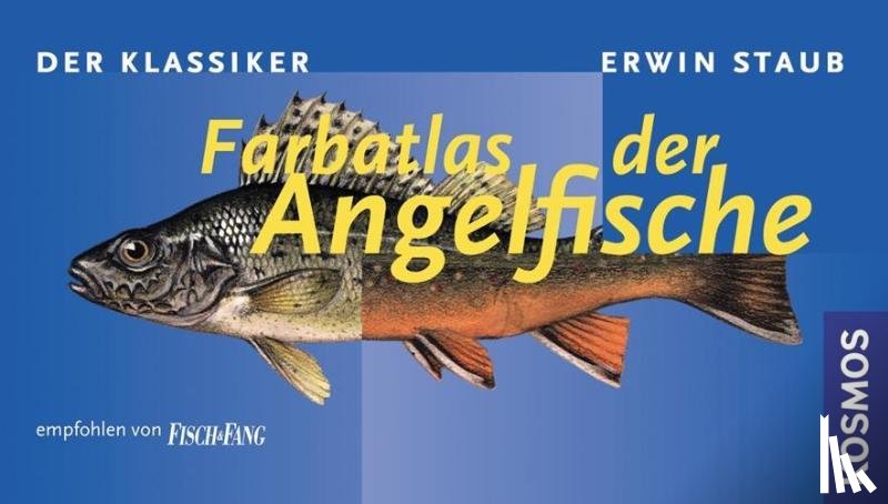 Staub, Erwin - Farbatlas der Angelfische