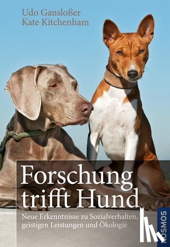 Ganslosser, Udo, Kitchenham, Kate - Forschung trifft Hund