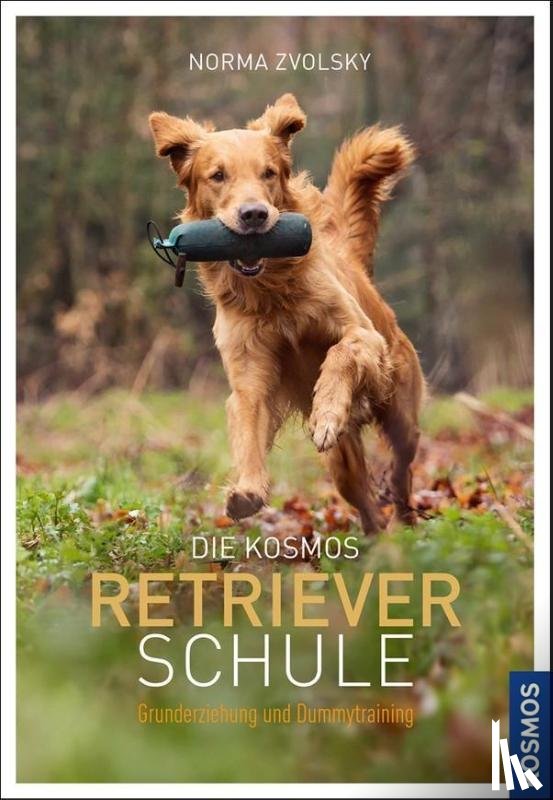 Zvolsky, Norma - Die Kosmos Retrieverschule