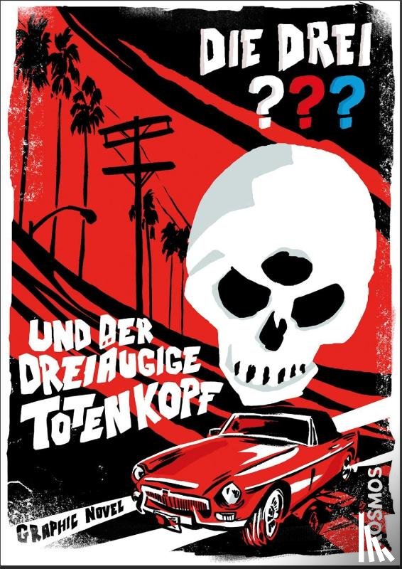 Menger, Ivar Leon, Beckmann, John - Die drei ??? und der dreiäugige Totenkopf (drei Fragezeichen)