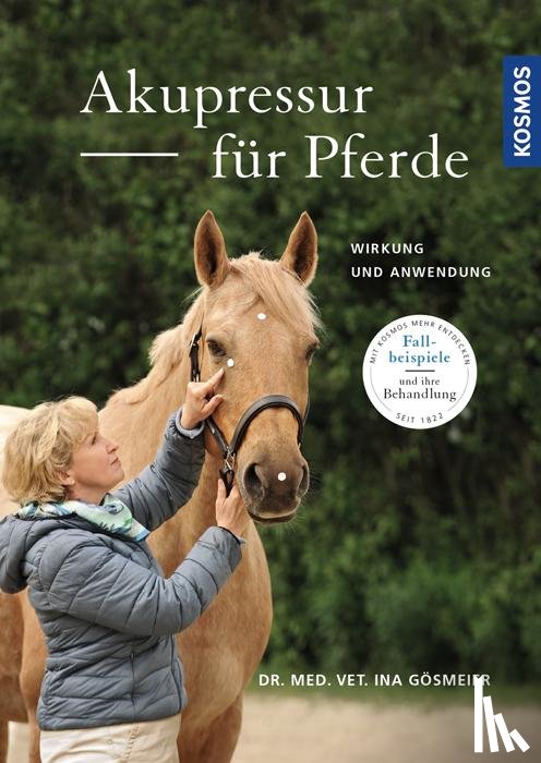 Gösmeier, Ina - Akupressur für Pferde