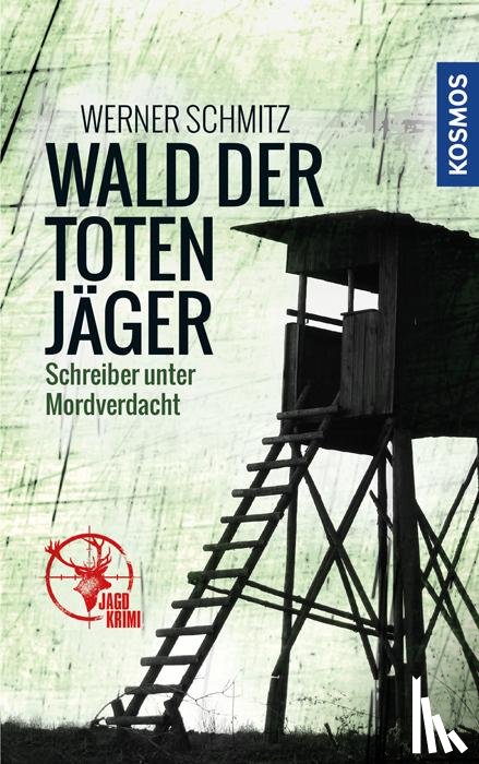 Schmitz, Werner - Wald der toten Jäger