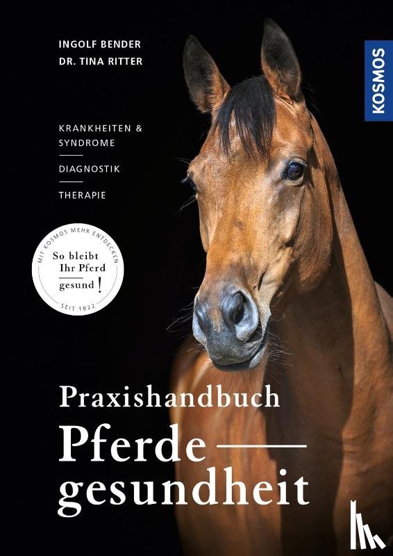 Bender, Ingolf, Ritter, Tina Maria - Praxishandbuch Pferdegesundheit