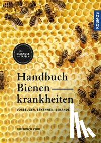 Pohl, Friedrich - Handbuch Bienenkrankheiten