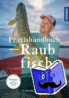 Läufer, Florian - Praxishandbuch Raubfisch