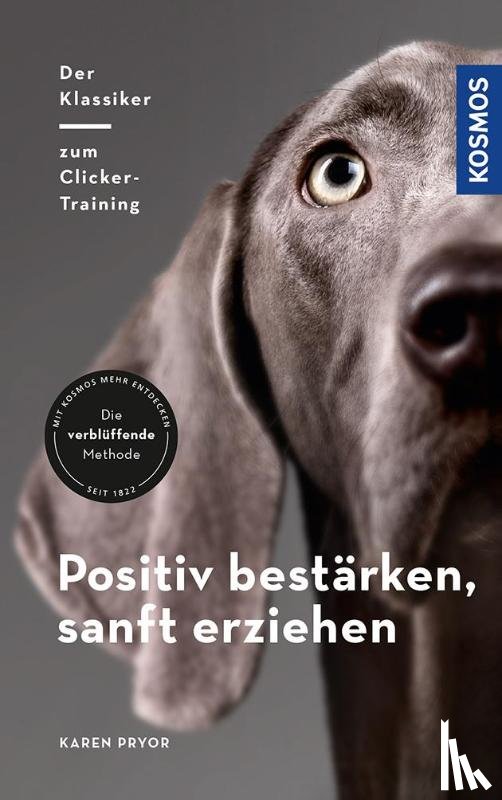 Pryor, Karen - Positiv bestärken - sanft erziehen