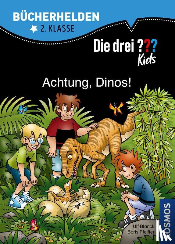Pfeiffer, Boris, Blanck, Ulf - Die drei ??? Kids, Bücherhelden, Achtung, Dinos! (drei Fragezeichen)