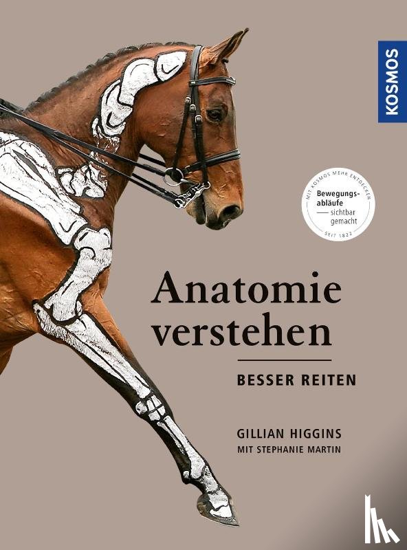 Higgins, Gillian - Anatomie verstehen - besser reiten