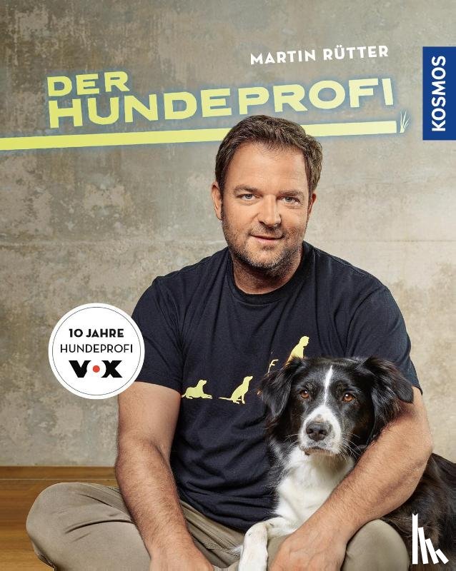 Rütter, Martin - Der Hundeprofi