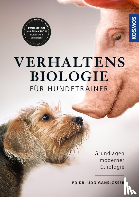 Gansloßer, Udo - Verhaltensbiologie für Hundetrainer