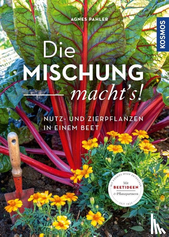 Pahler, Agnes - Die Mischung macht's!