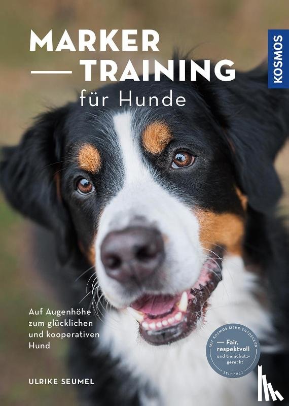 Seumel, Ulrike - Marker-Training für Hunde