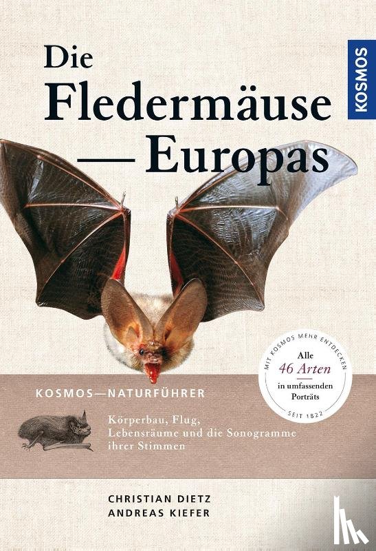 Dietz, Christian, Kiefer, Andreas - Naturführer Fledermäuse Europas