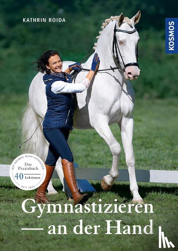 Roida, Kathrin - Gymnastizieren an der Hand