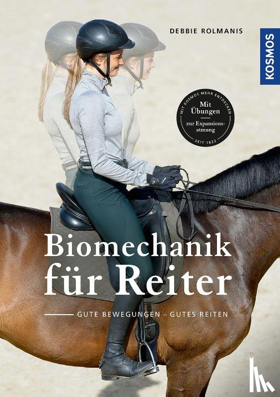 Rolmanis, Debbie - Biomechanik für den Reiter