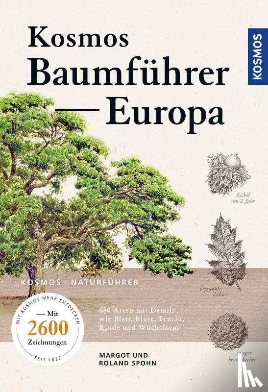 Spohn, Margot, Spohn, Roland - Der Kosmos-Baumführer Europa