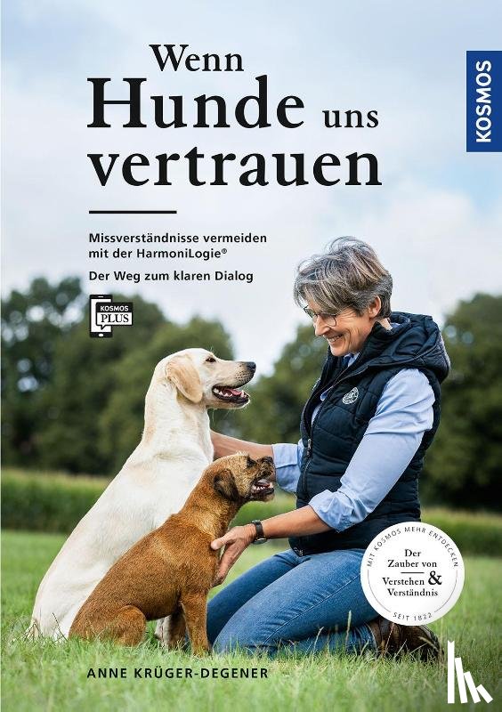 Krüger-Degener, Anne - Wenn Hunde uns vertrauen