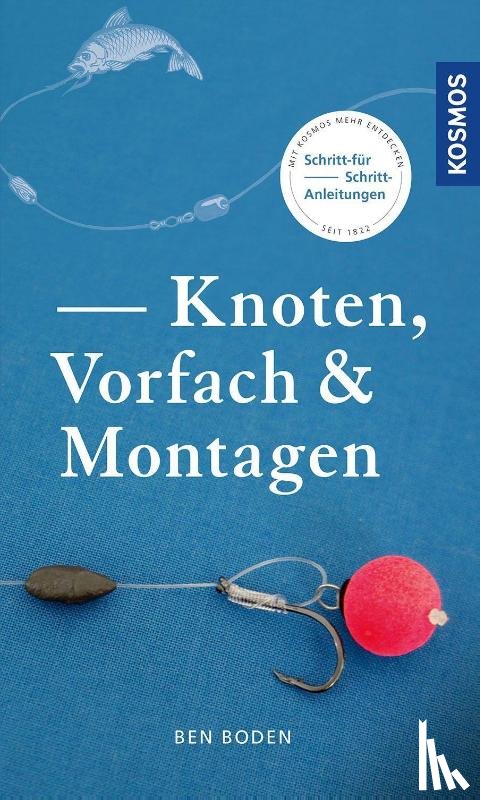 Boden, Ben - Knoten, Vorfach & Montagen