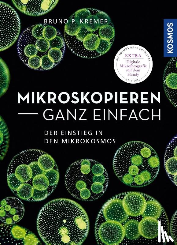 Kremer, Bruno P. - Mikroskopieren ganz einfach