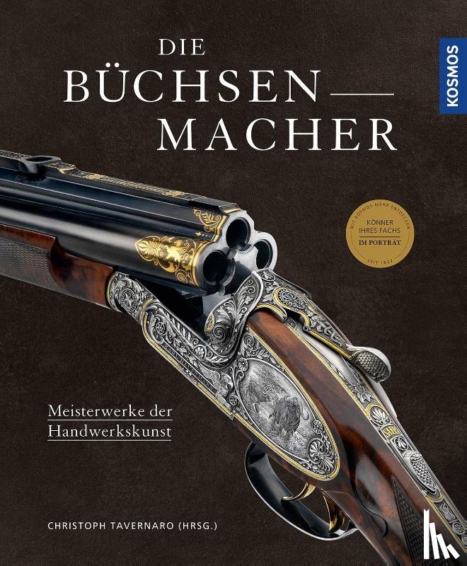 Tavernaro, Christoph - Die Büchsenmacher