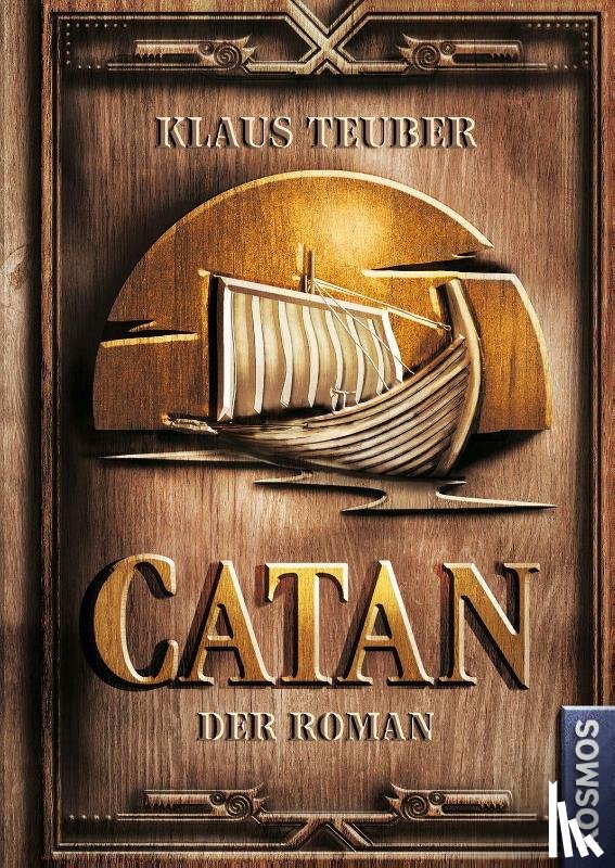 Teuber, Klaus - CATAN - Der Roman Band 1