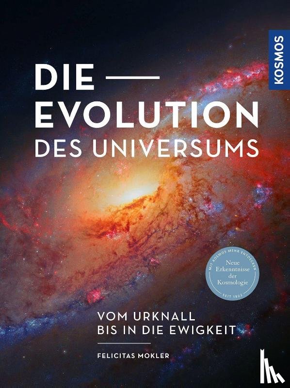 Mokler, Felicitas - Die Evolution des Universums