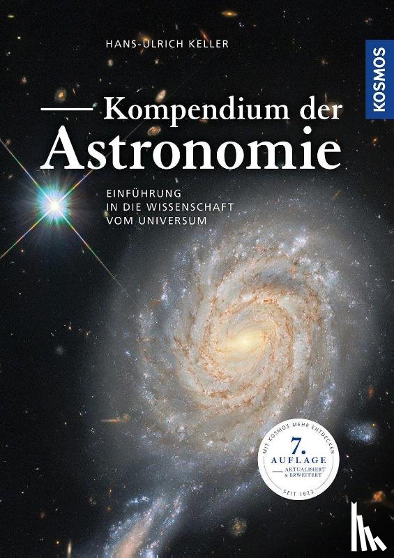 Keller, Hans-Ulrich - Kompendium der Astronomie