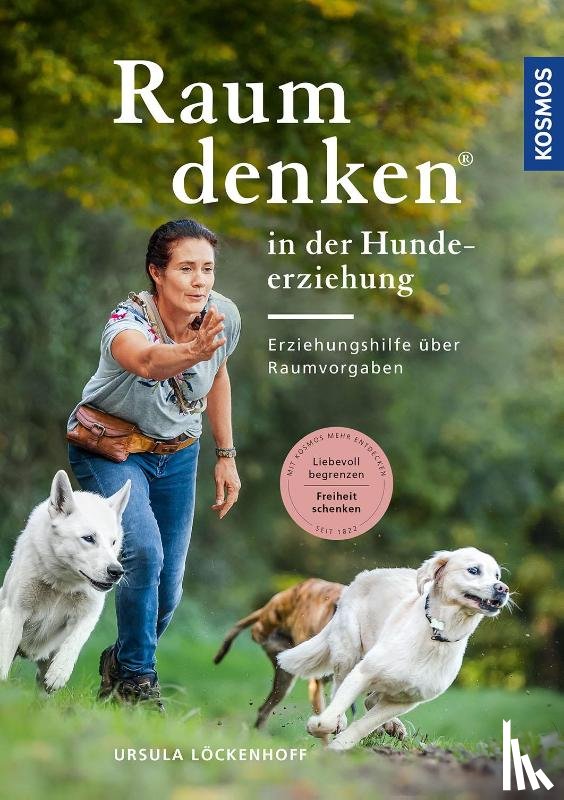 Löckenhoff, Ursula - Raumdenken® in der Hundeerziehung