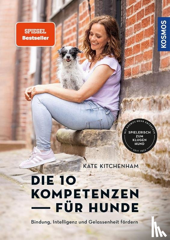 Kitchenham, Kate - Die 10 Kompetenzen für Hunde