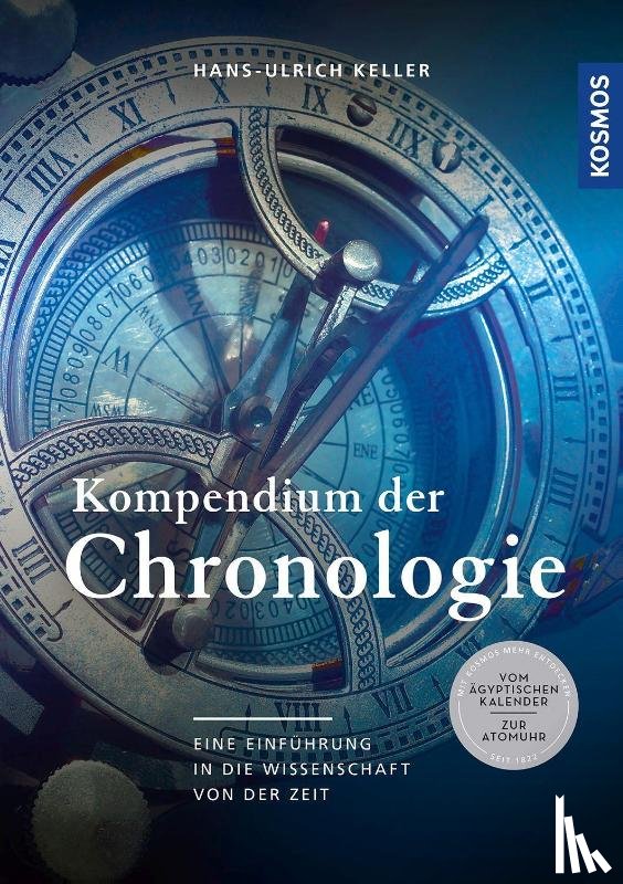 Keller, Hans-Ulrich - Kompendium der Chronologie