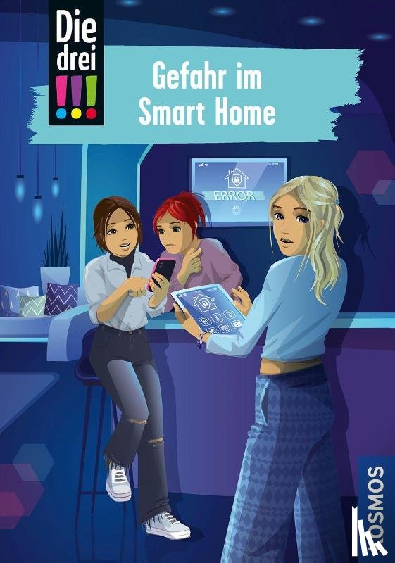 Erlhoff, Kari - Die drei !!!, 104, Gefahr im Smart Home