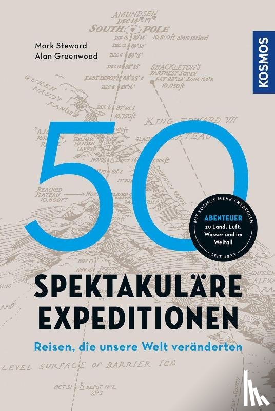 Greenwood, Alan, Steward, Mark - 50 spektakuläre Expeditionen