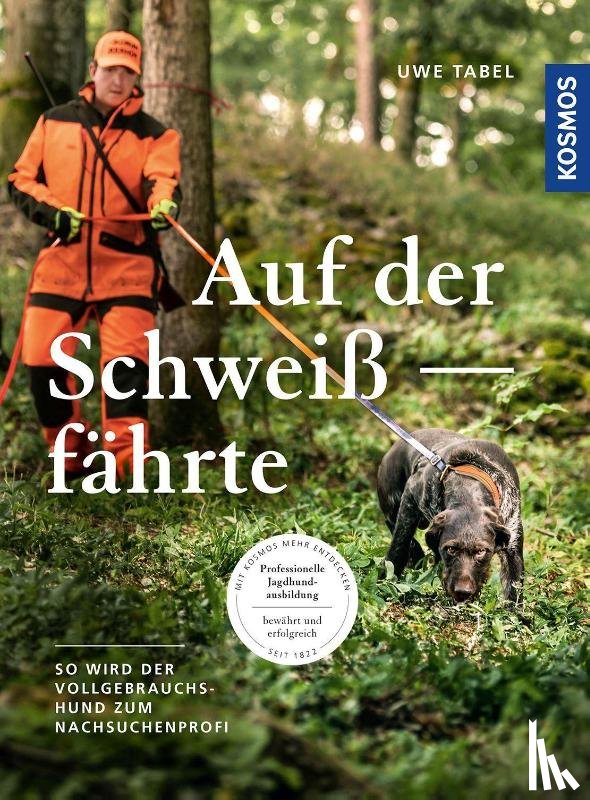 Tabel, Uwe - Auf der Schweißfährte