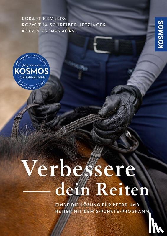 Meyners, Eckart, Eschenhorst, Katrin, Schreiber-Jetzinger, Roswitha - Verbessere dein Reiten